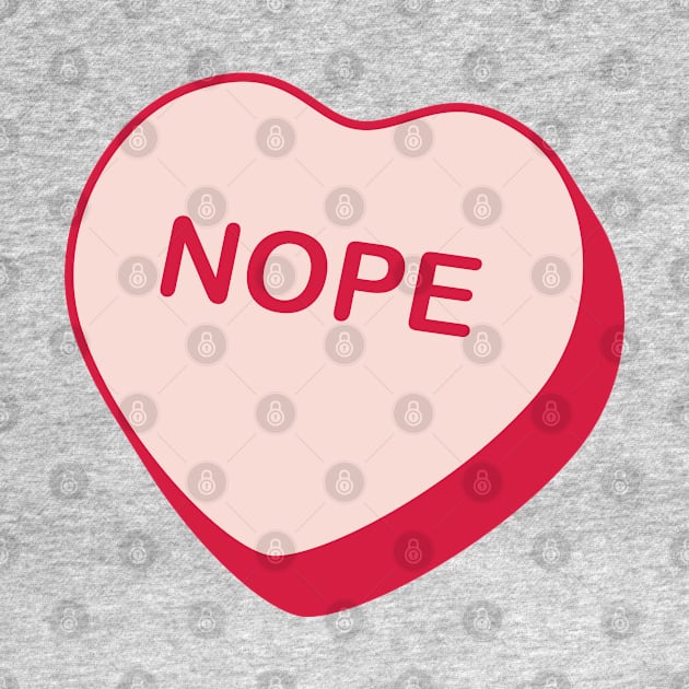 Nope Rejected Candy Heart by creativecurly